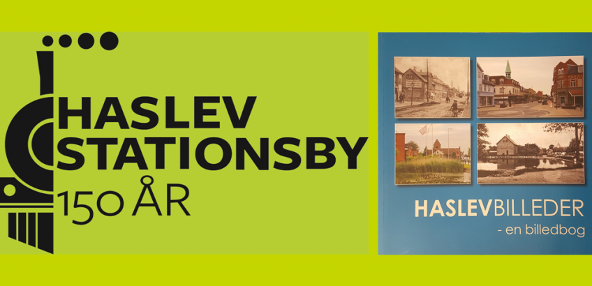 Haslev Stationsby 150 år og jubilæumsbog